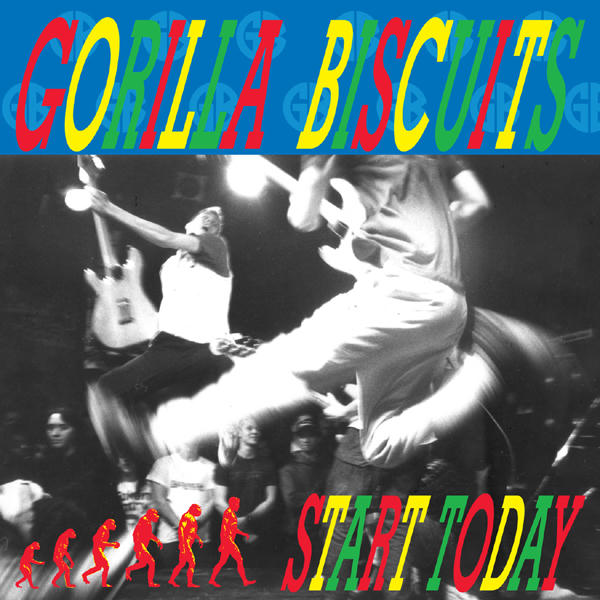 Gorilla Biscuits: Start Today (1989)